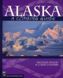 Alaska - A Climbing Guide, Wood & Coombs